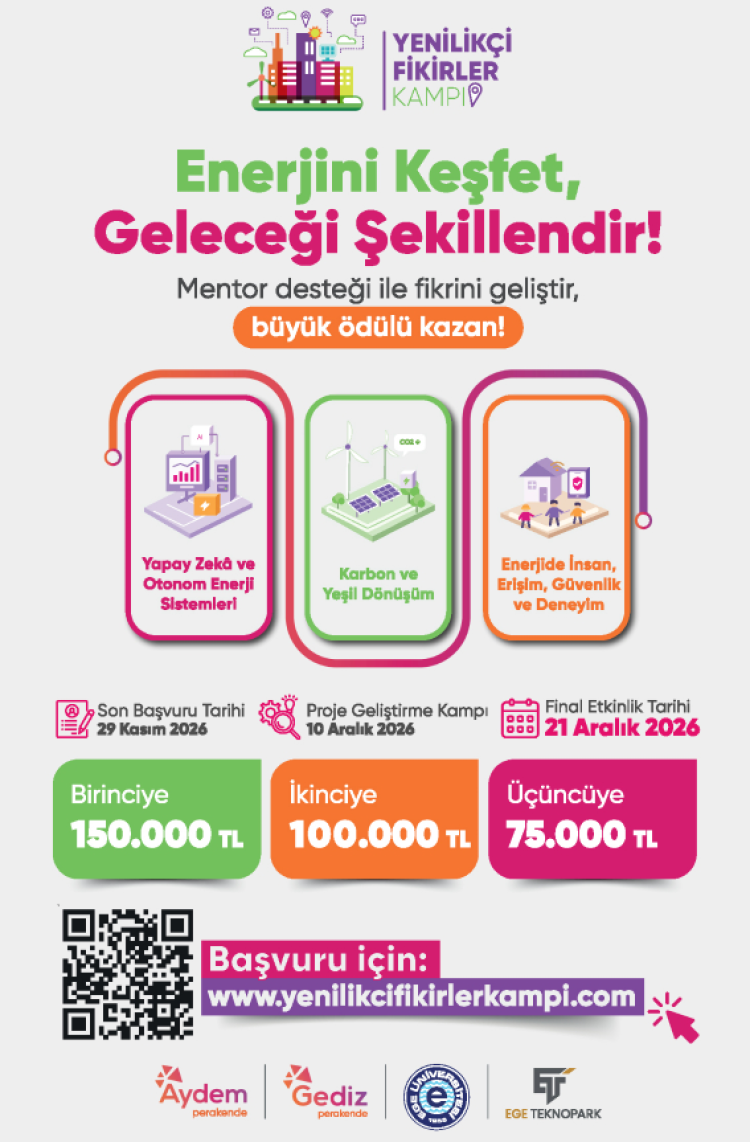 Ege Üniversitesi Yenilikçi Fikirler Kampı Duyurusu